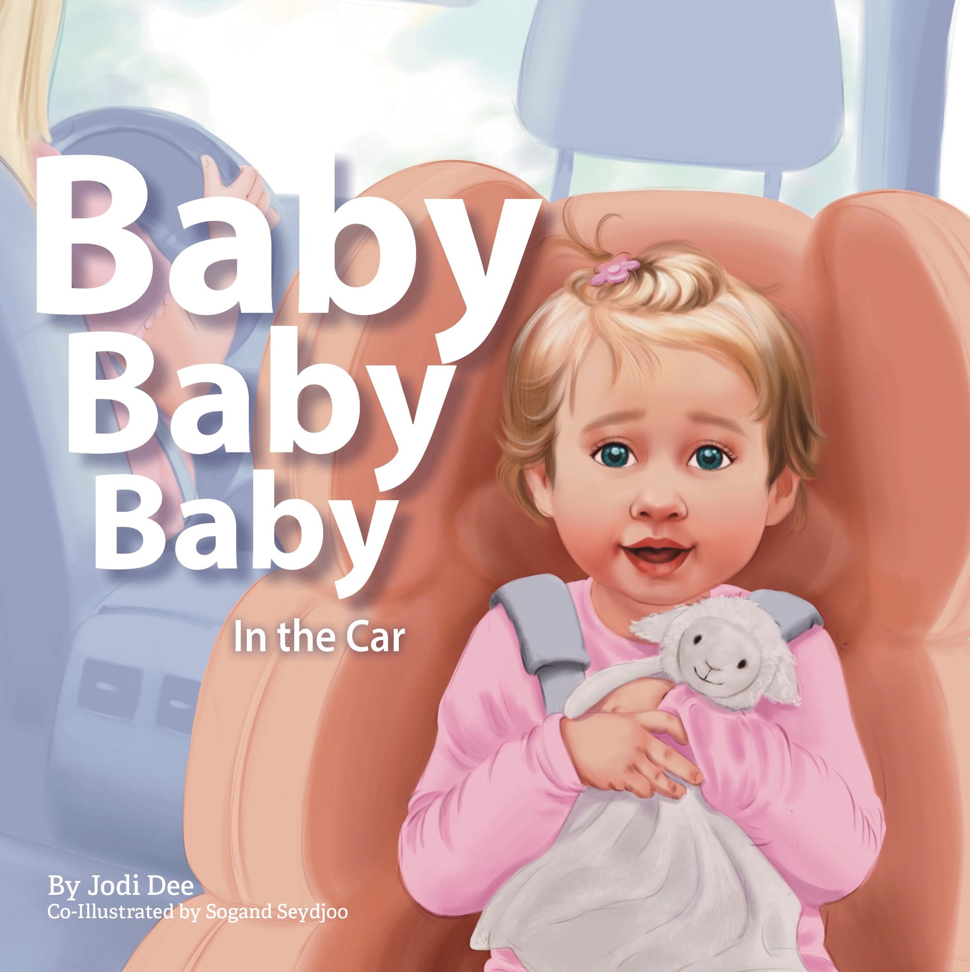 Baby, Baby, Baby- Award-Winning Rhyming Song & Board Book About the Dedication & Love Between Mom & Baby