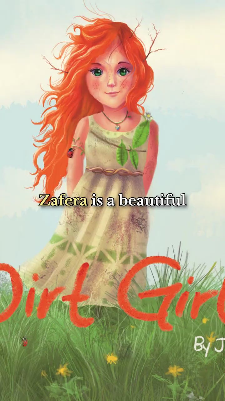 The Dirt Girl -Award-Winning Story of How Friendship Can Overcome Bullying, Zafera Teaches Self-Love, Being True to Oneself