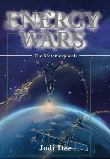 PRE-ORDER! Energy Wars, Metamorphosis (Book 2) OCT 2025