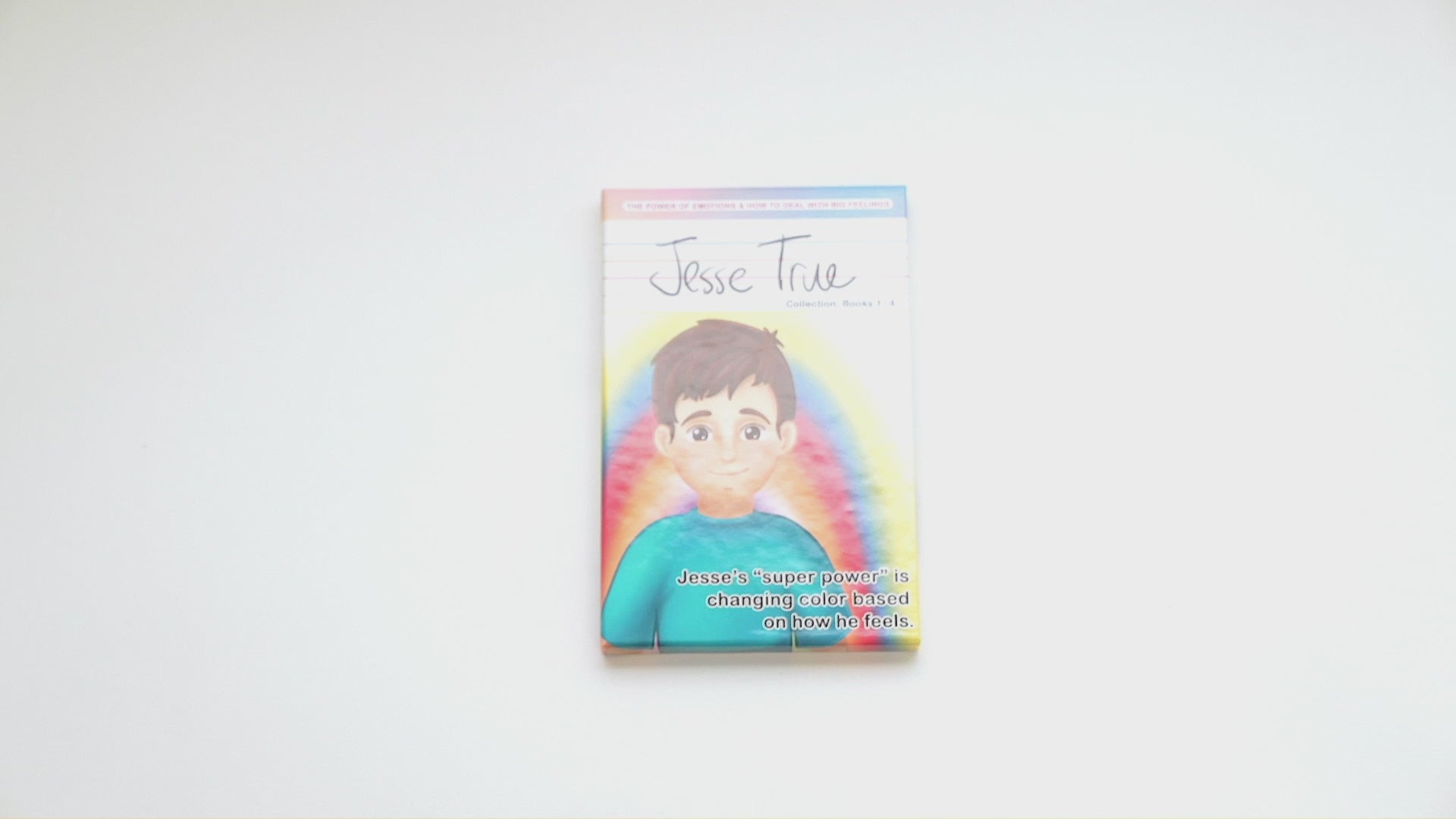 Jesse True Books 1-4- Award-Winning Series Teaching How to Deal with Hard Things and Big Feelings, A Boy Who Changes Color Based on How He Feels