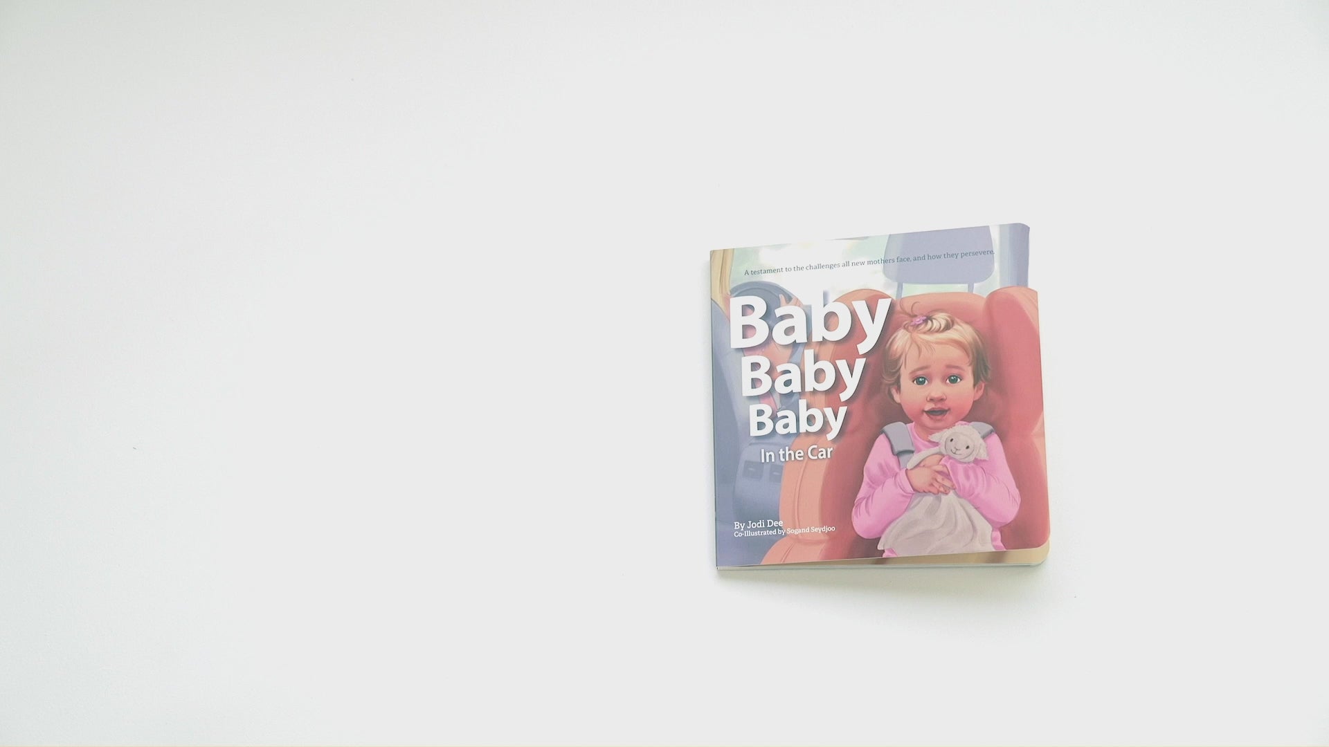 Baby, Baby, Baby- Award-Winning Rhyming Song & Board Book About the Dedication & Love Between Mom & Baby